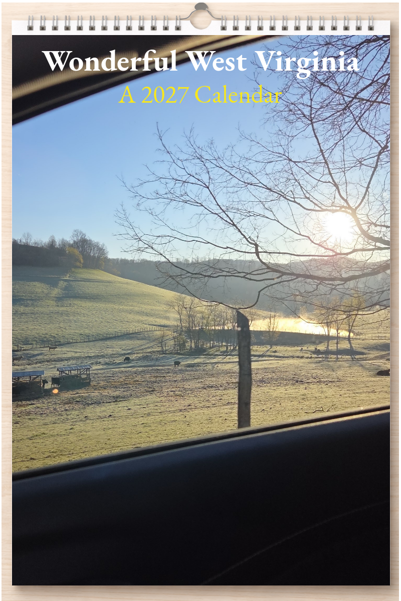 Wonderful West Virginia: A 2027 Calendar