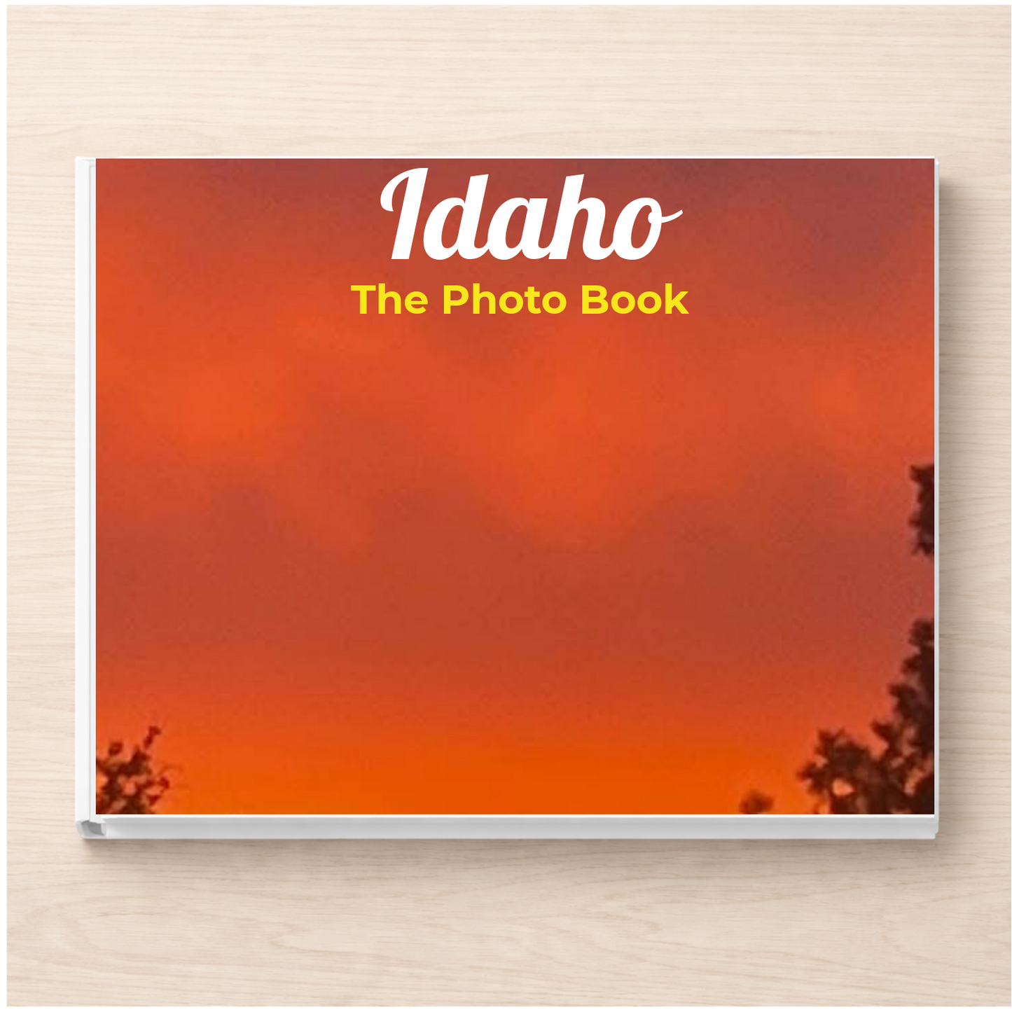 Idaho: The Photo Book