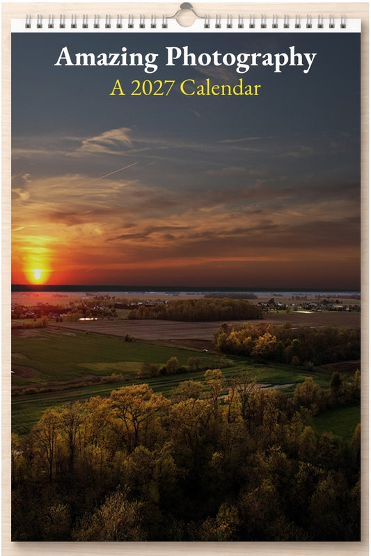 Amazing Photography: A 2027 Calendar