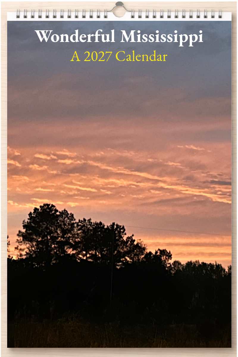 Wonderful Mississippi: A 2027 Calendar