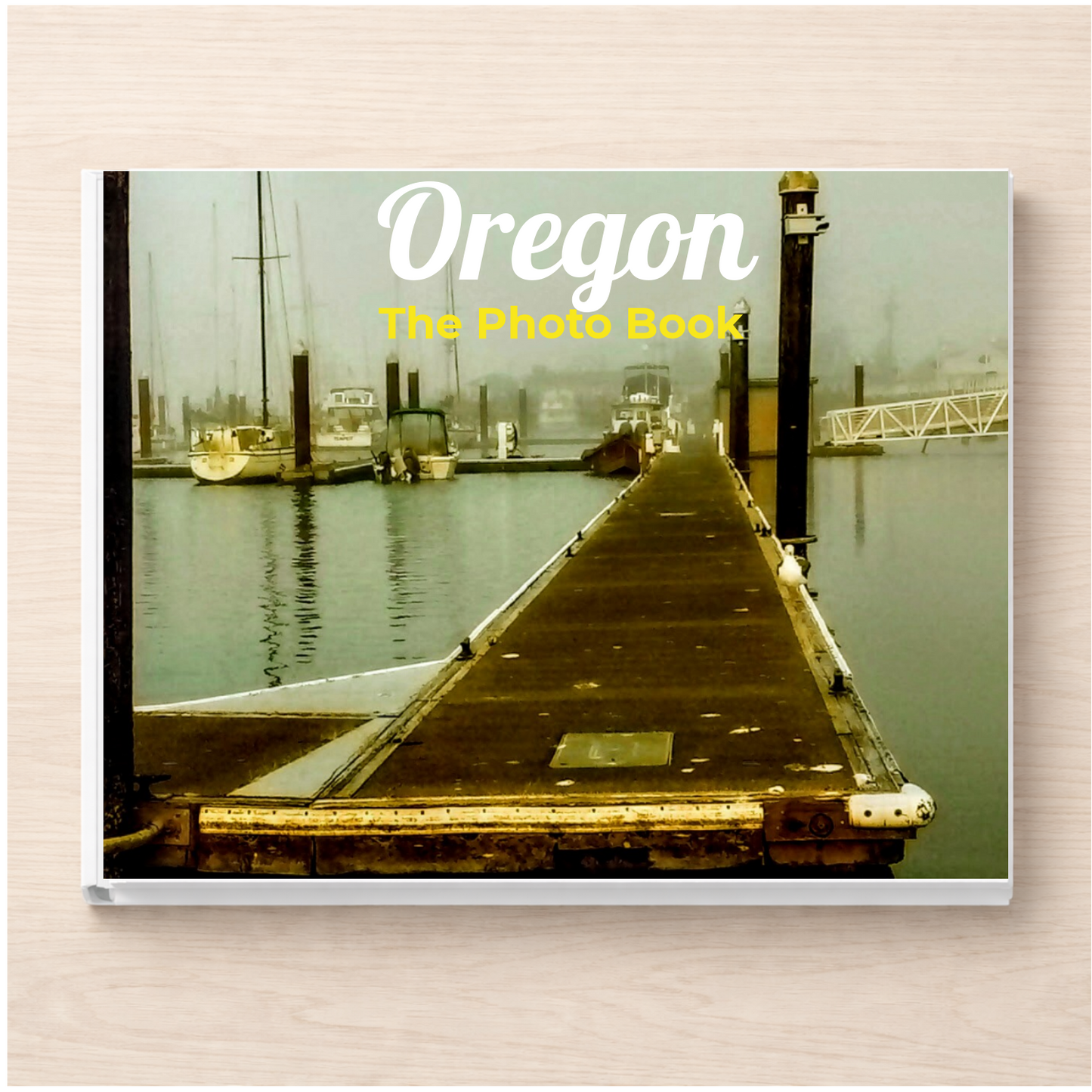 Oregon: The Photo Book
