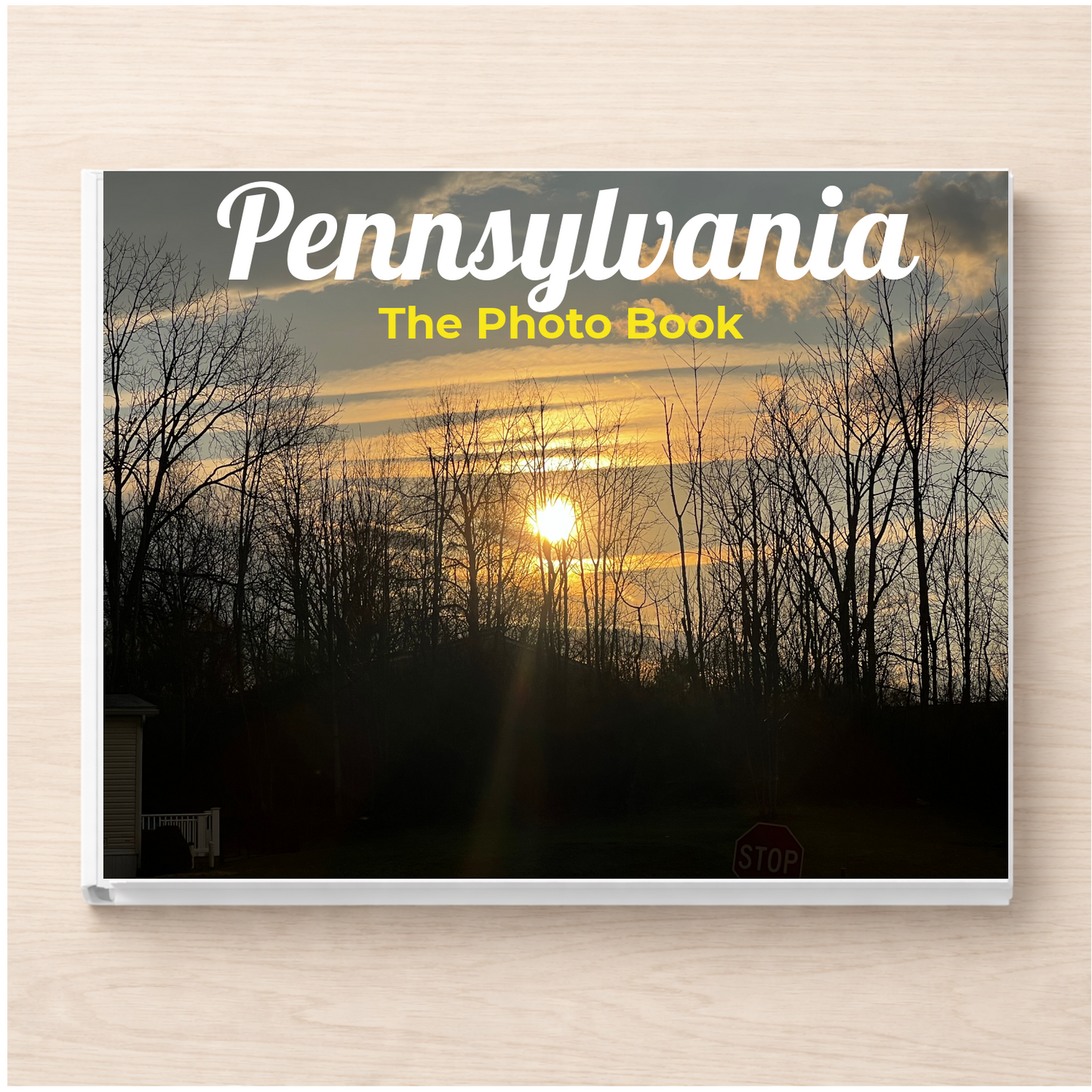 Pennsylvania: The Photo Book