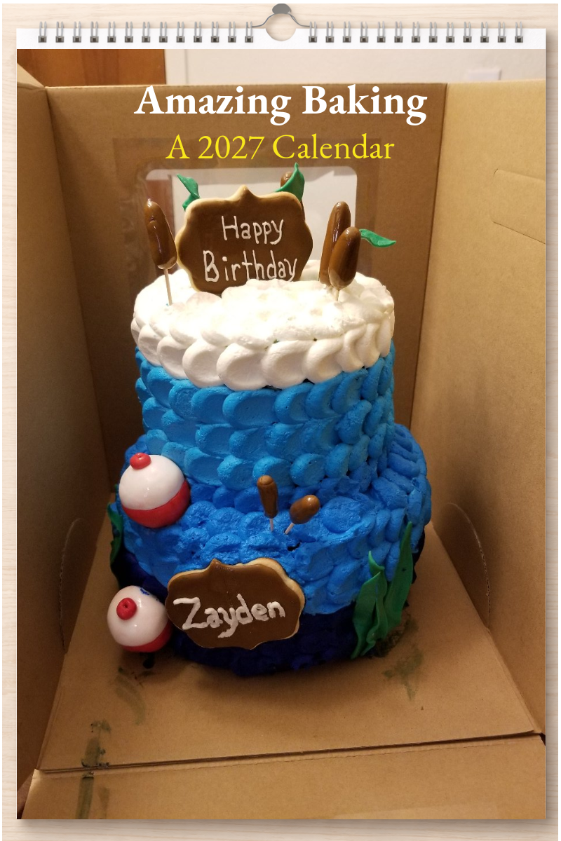 Amazing Baking: A 2027 Calendar