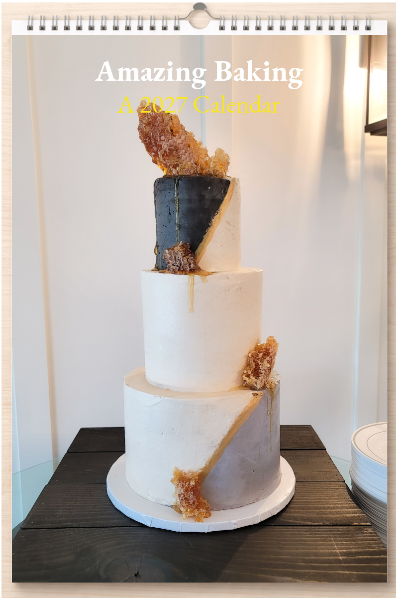 Amazing Baking: A 2027 Calendar