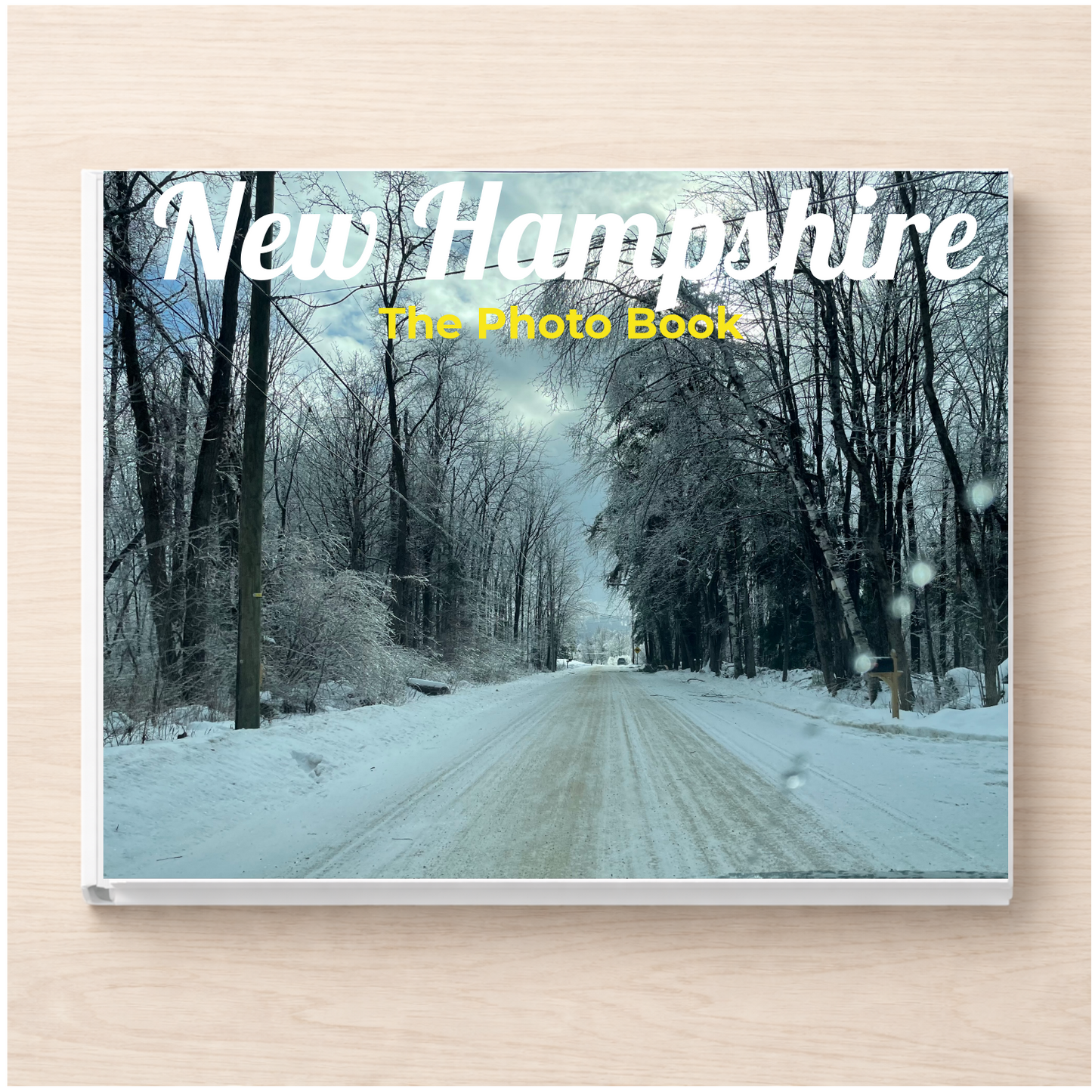 New Hampshire: The Photo Book