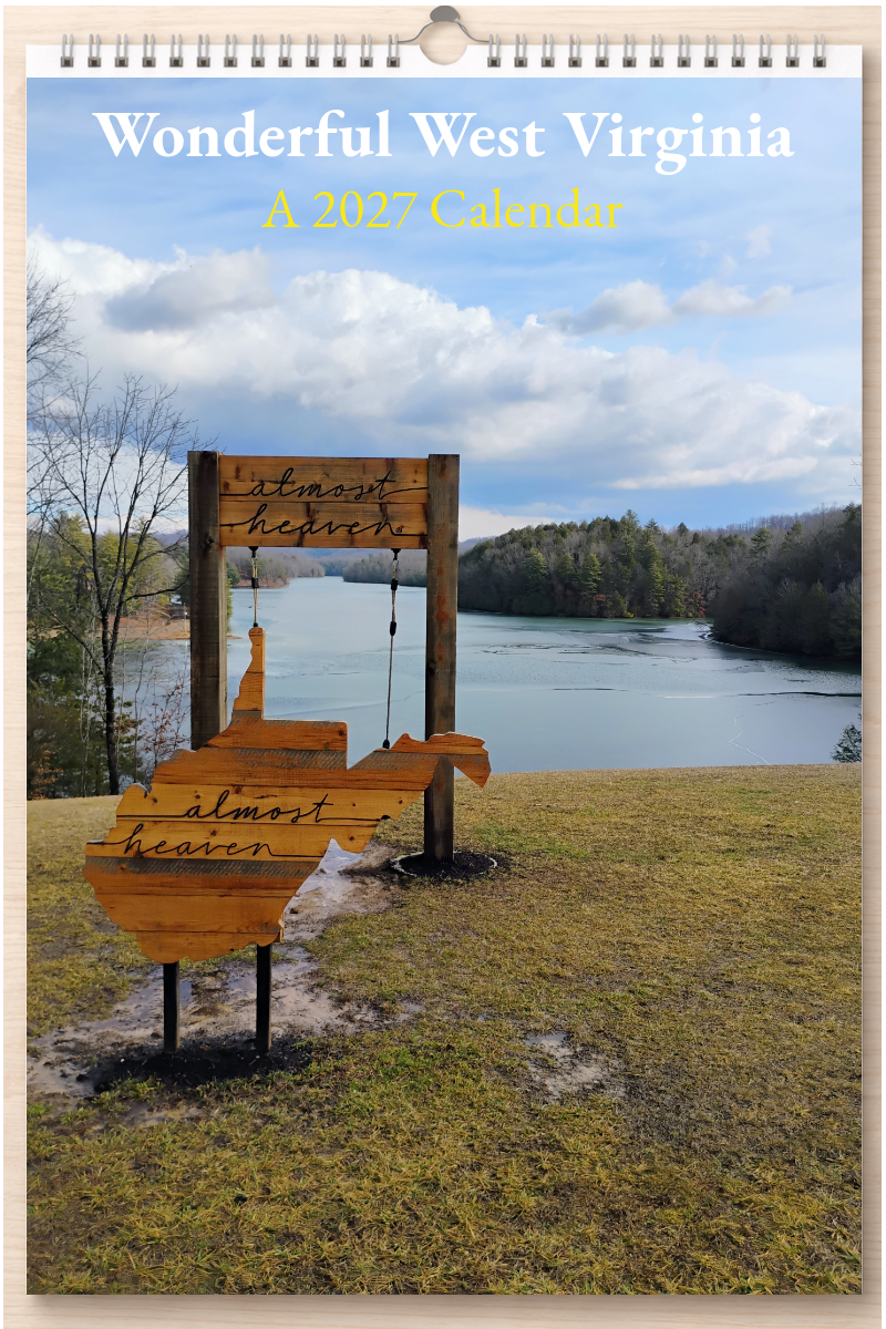 Wonderful West Virginia: A 2027 Calendar