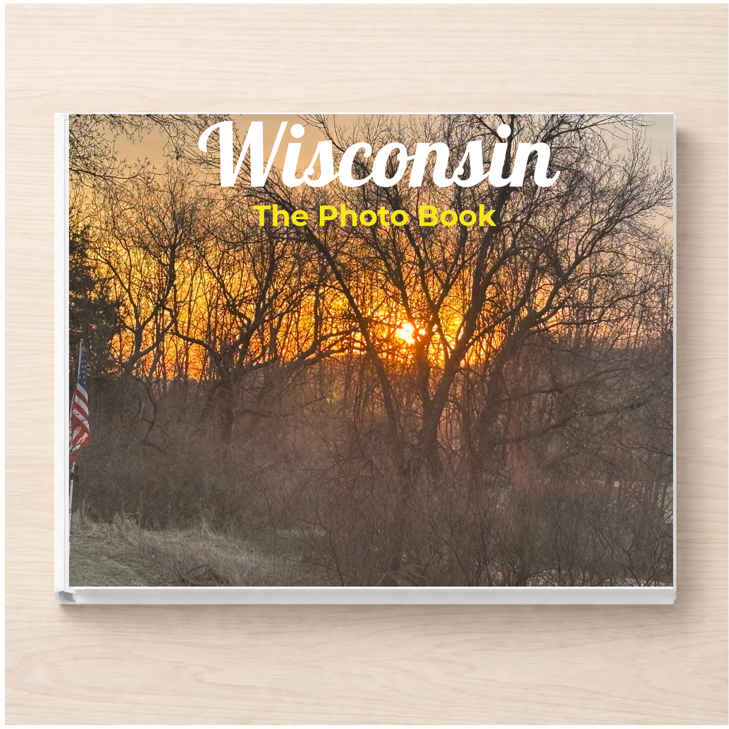 Wisconsin: The Photo Book
