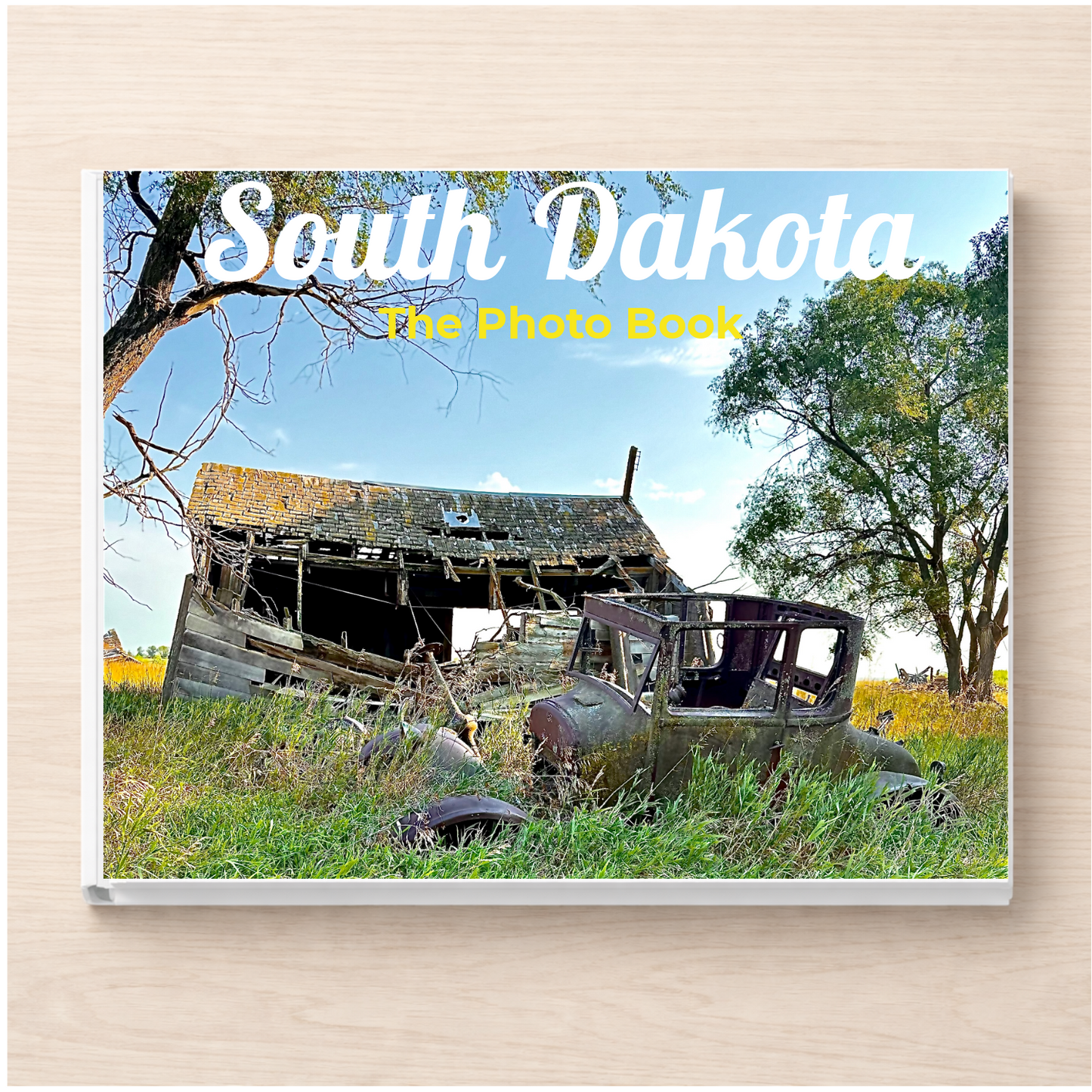 South Dakota: The Photo Book
