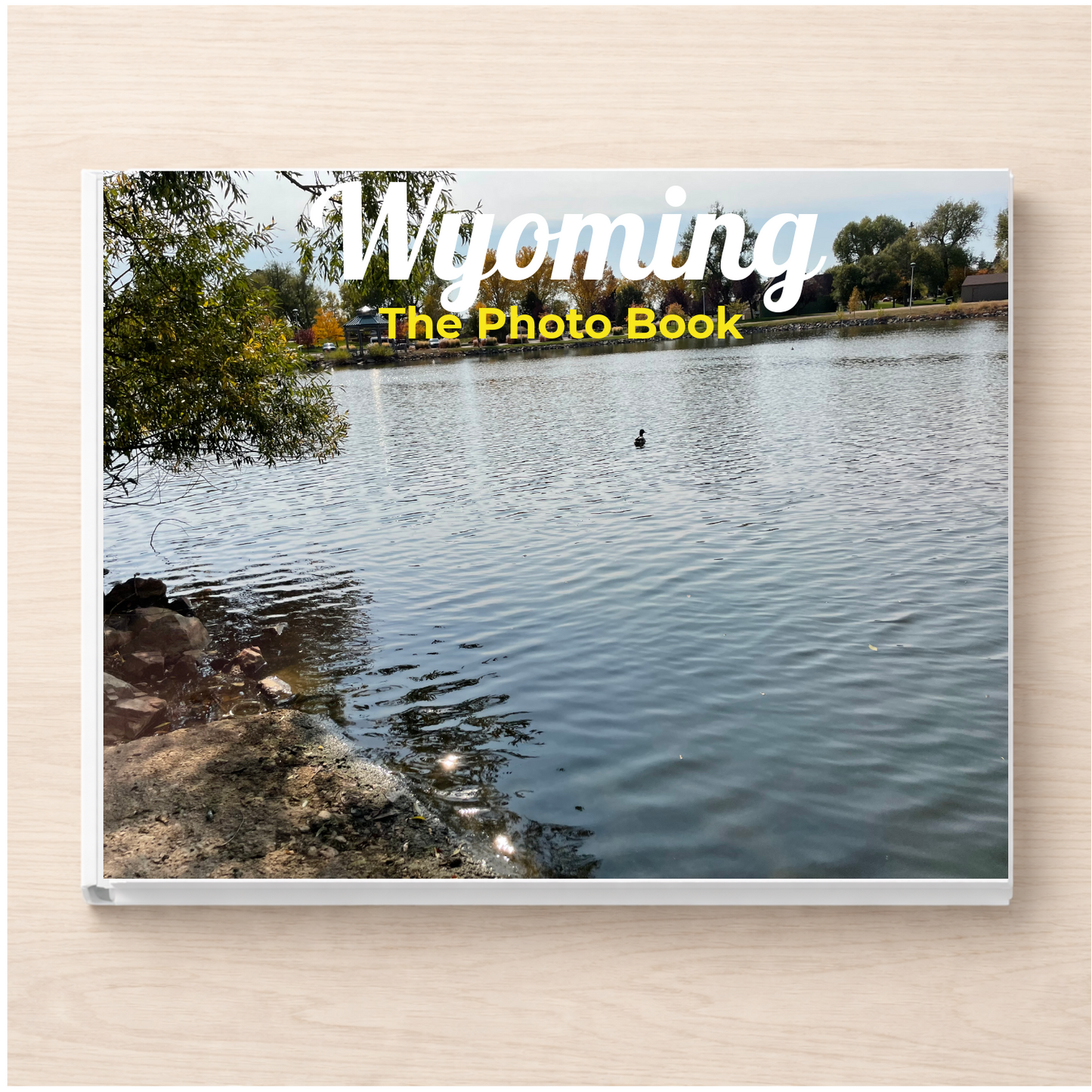 Wyoming: The Photo Book