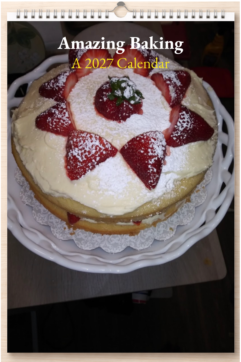 Amazing Baking: A 2027 Calendar