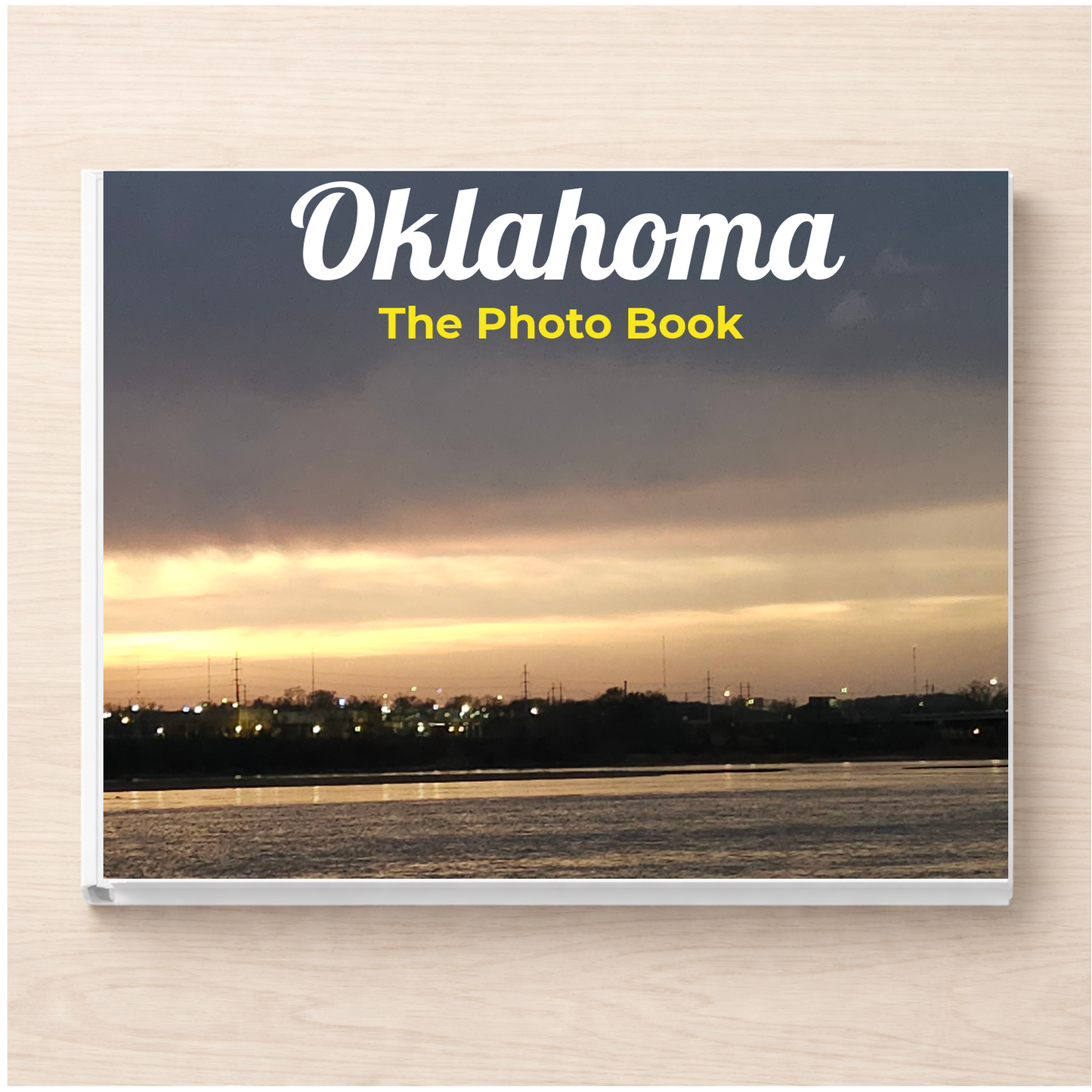 Oklahoma: The Photo Book