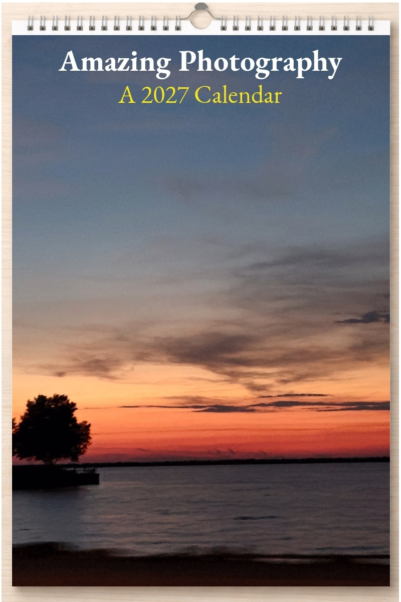 Amazing Photography: A 2027 Calendar