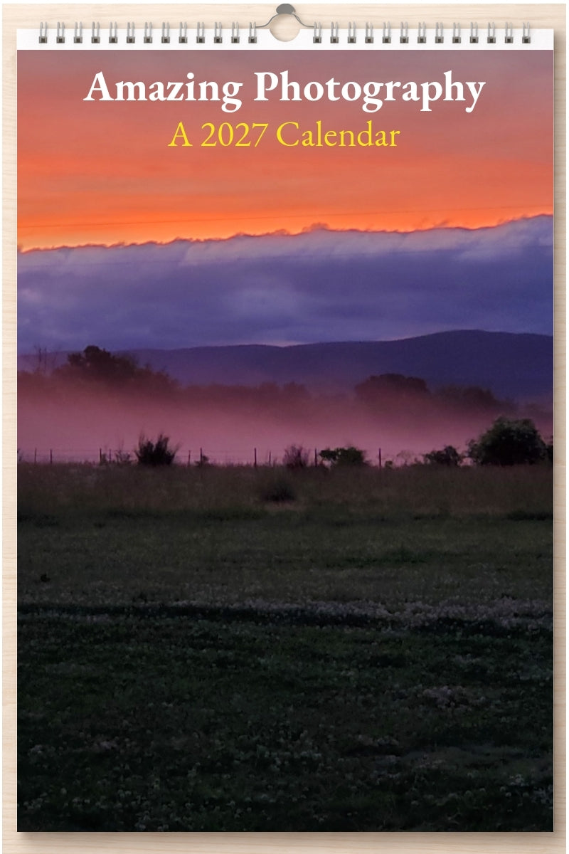 Amazing Photography: A 2027 Calendar
