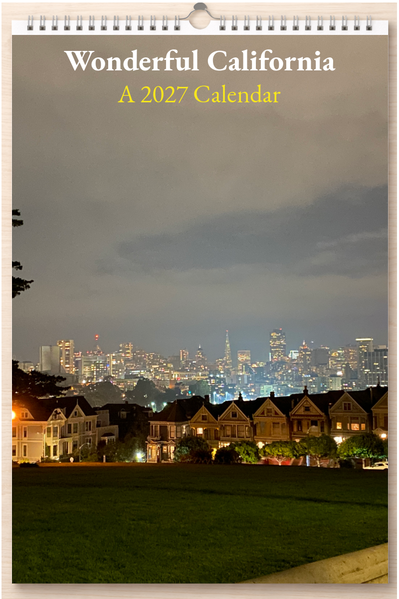 Wonderful California: A 2027 Calendar