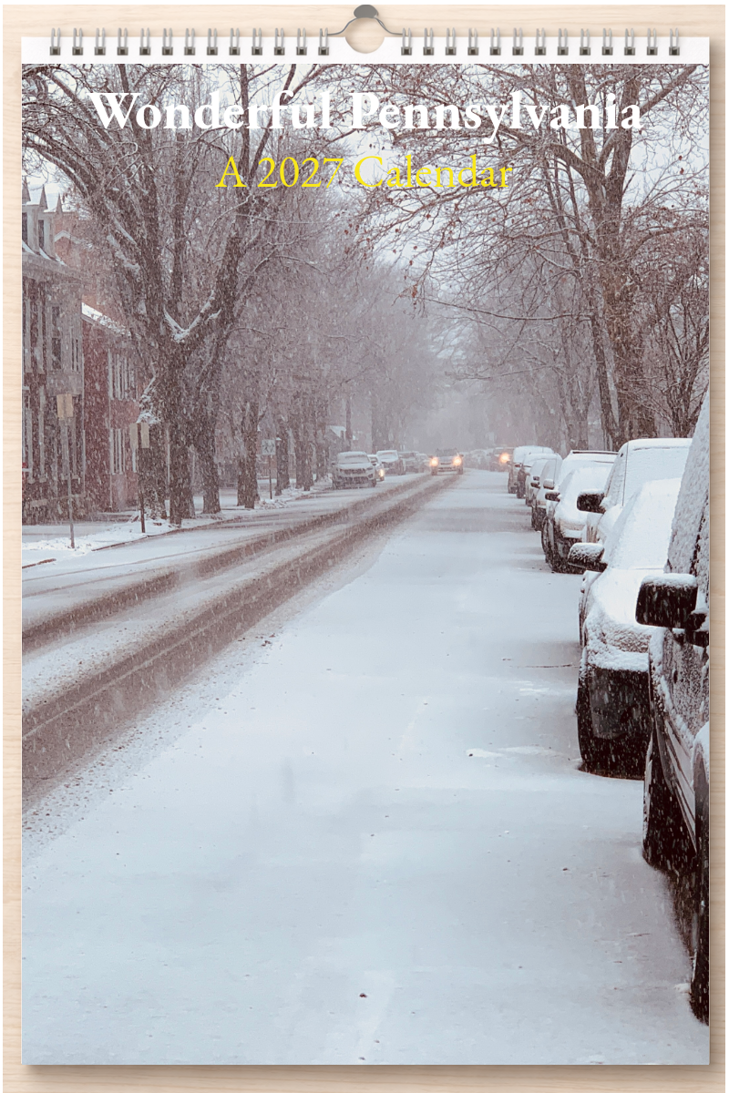 Wonderful Pennsylvania: A 2027 Calendar
