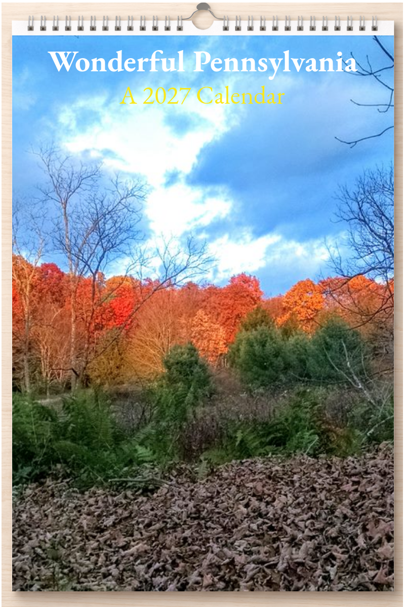 Wonderful Pennsylvania: A 2027 Calendar