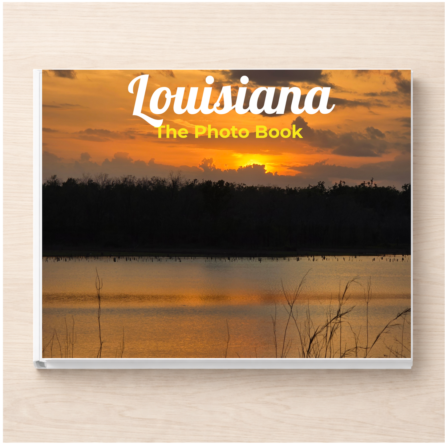 Louisiana: The Photo Book