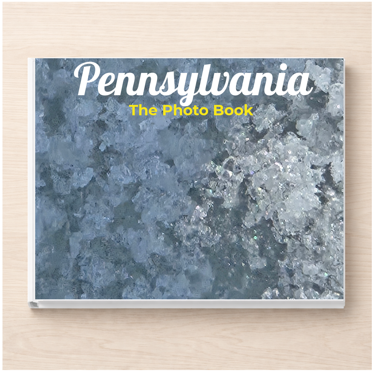 Pennsylvania: The Photo Book