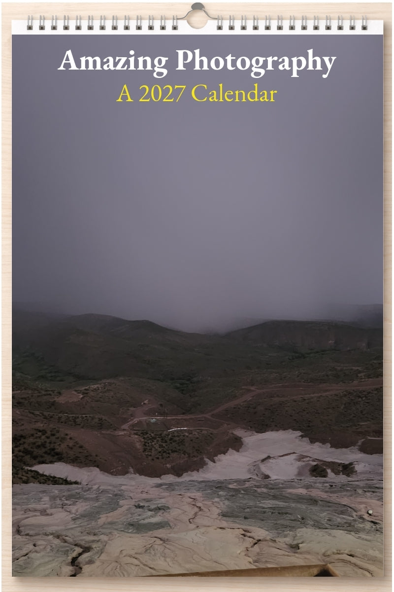 Amazing Photography: A 2027 Calendar