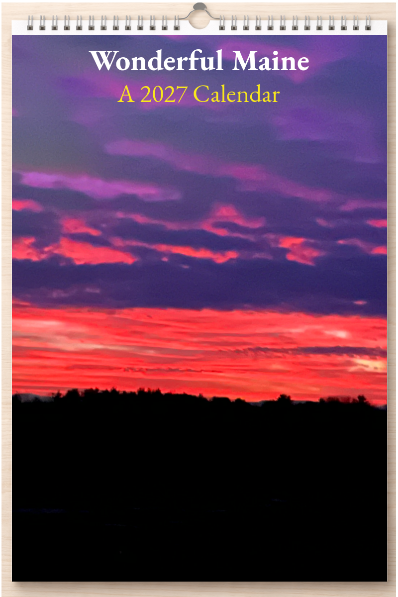Wonderful Maine: A 2027 Calendar