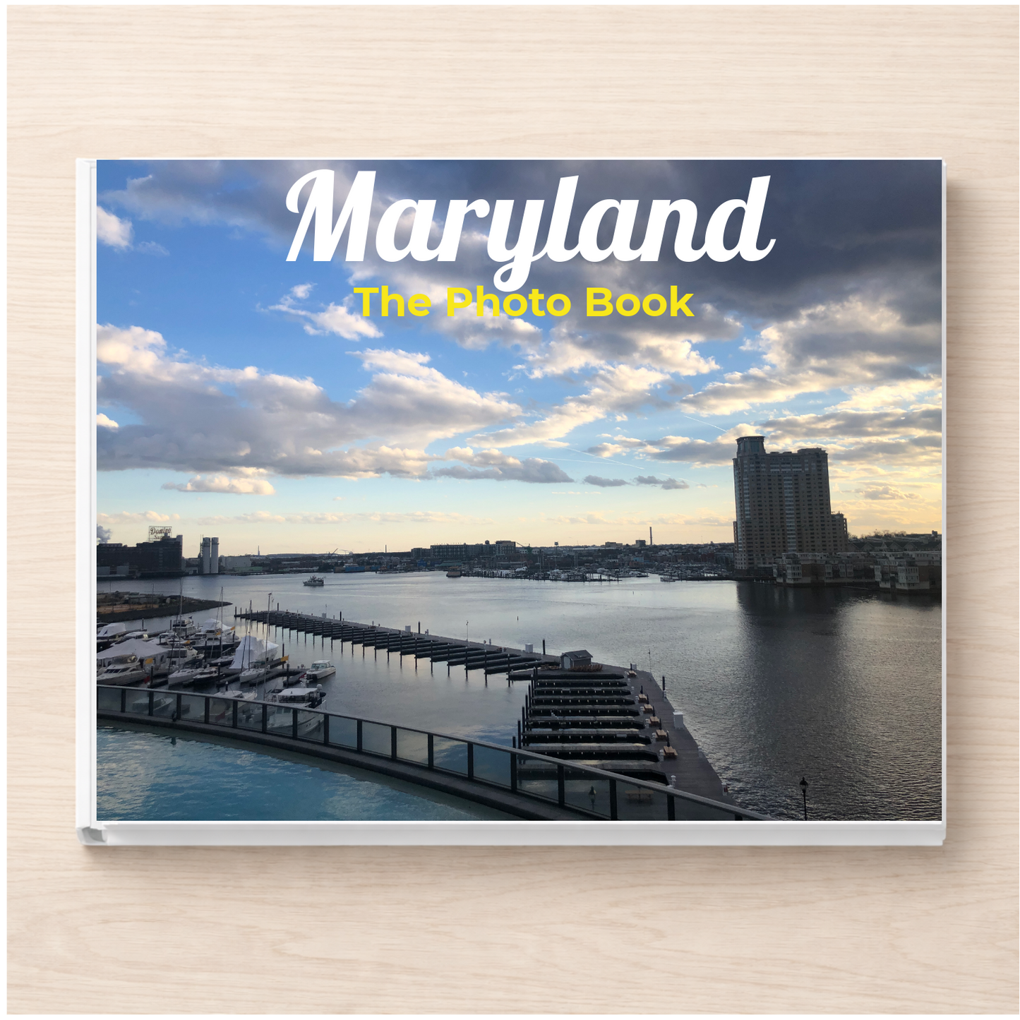 Maryland: The Photo Book