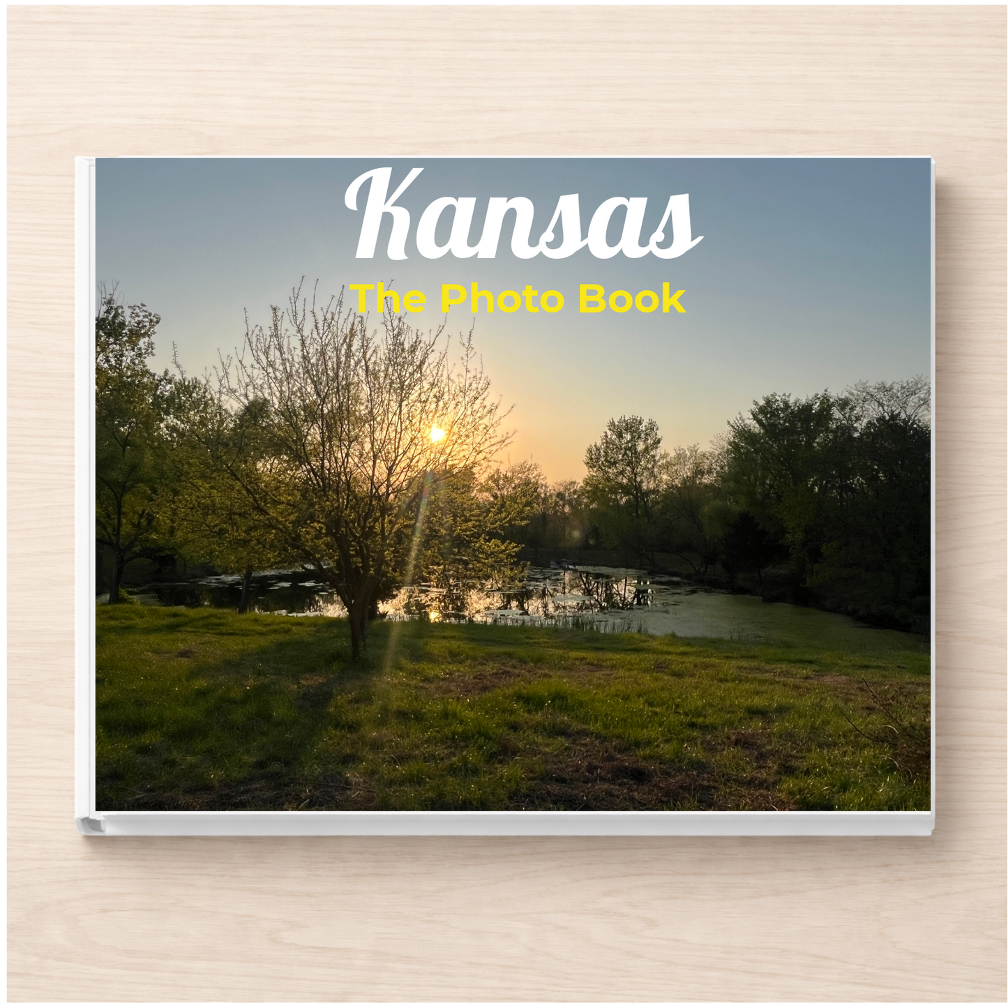 Kansas: The Photo Book