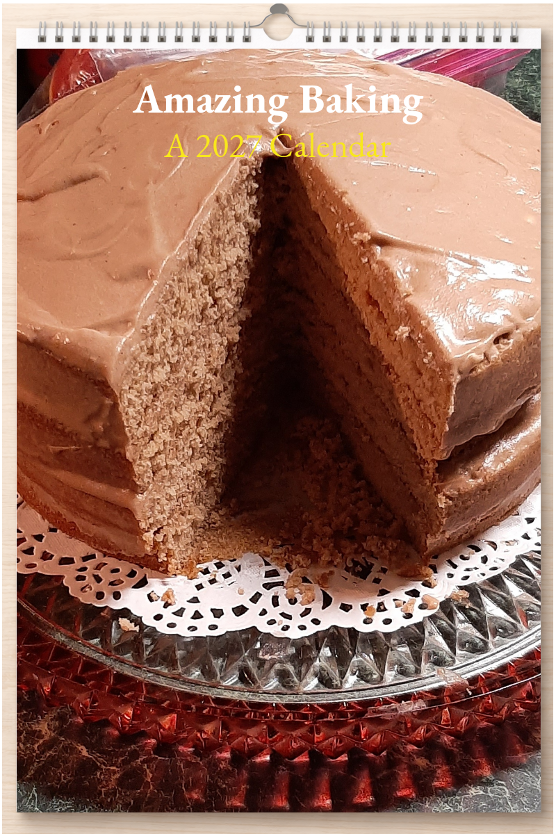 Amazing Baking: A 2027 Calendar