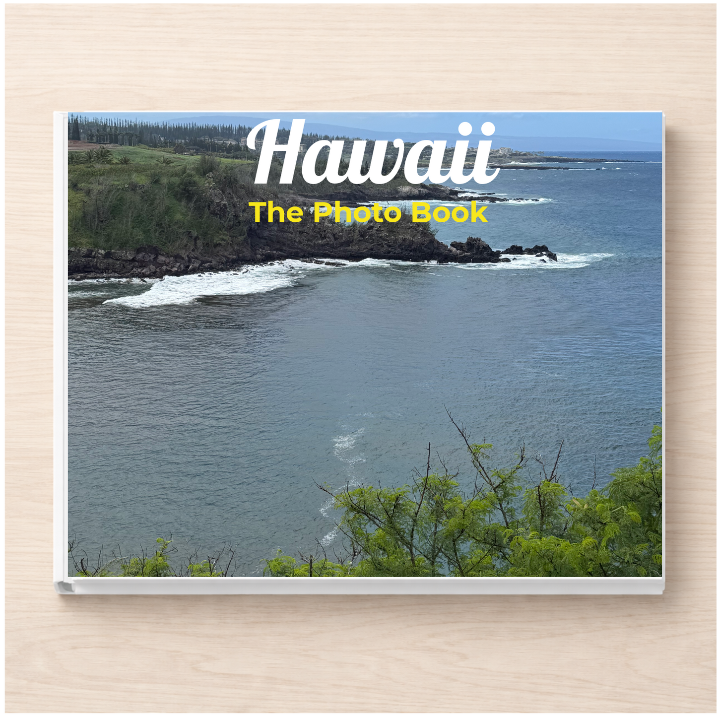 Hawaii: The Photo Book