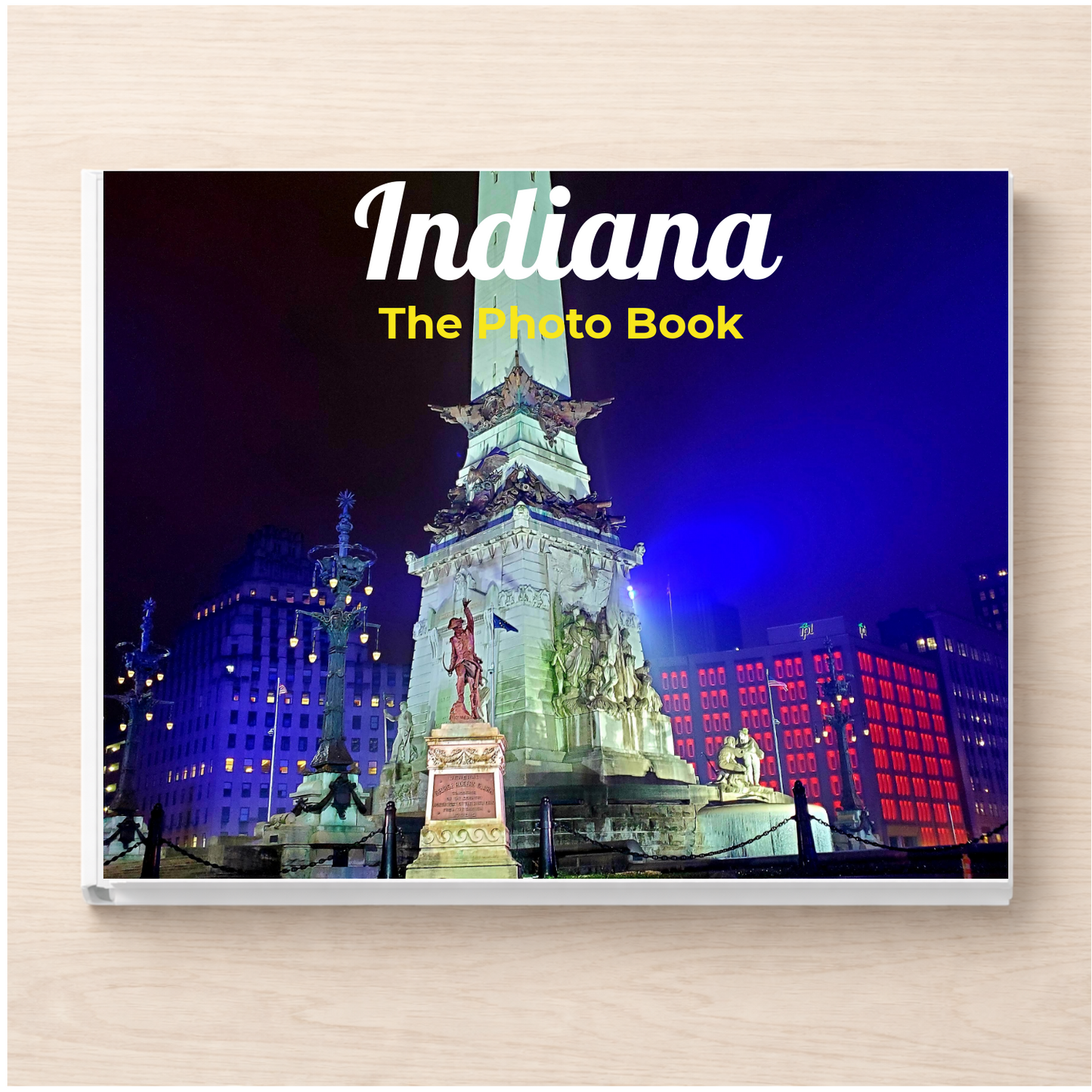 Indiana: The Photo Book