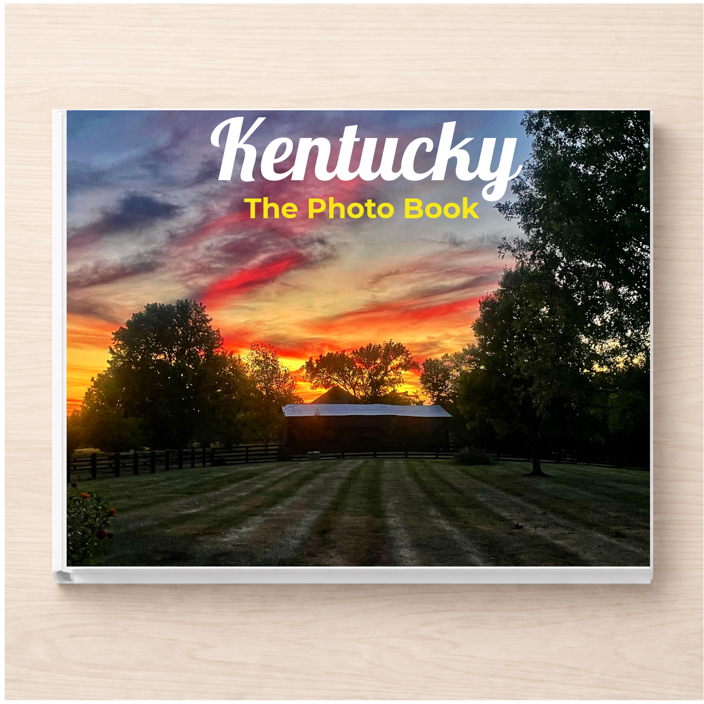 Kentucky: The Photo Book