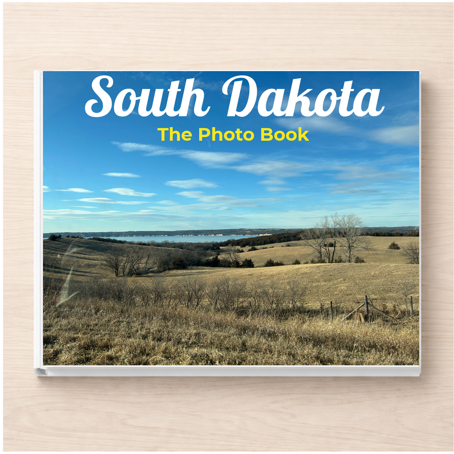 South Dakota: The Photo Book