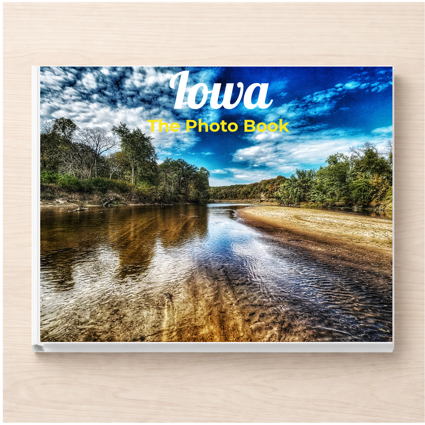 Iowa: The Photo Book