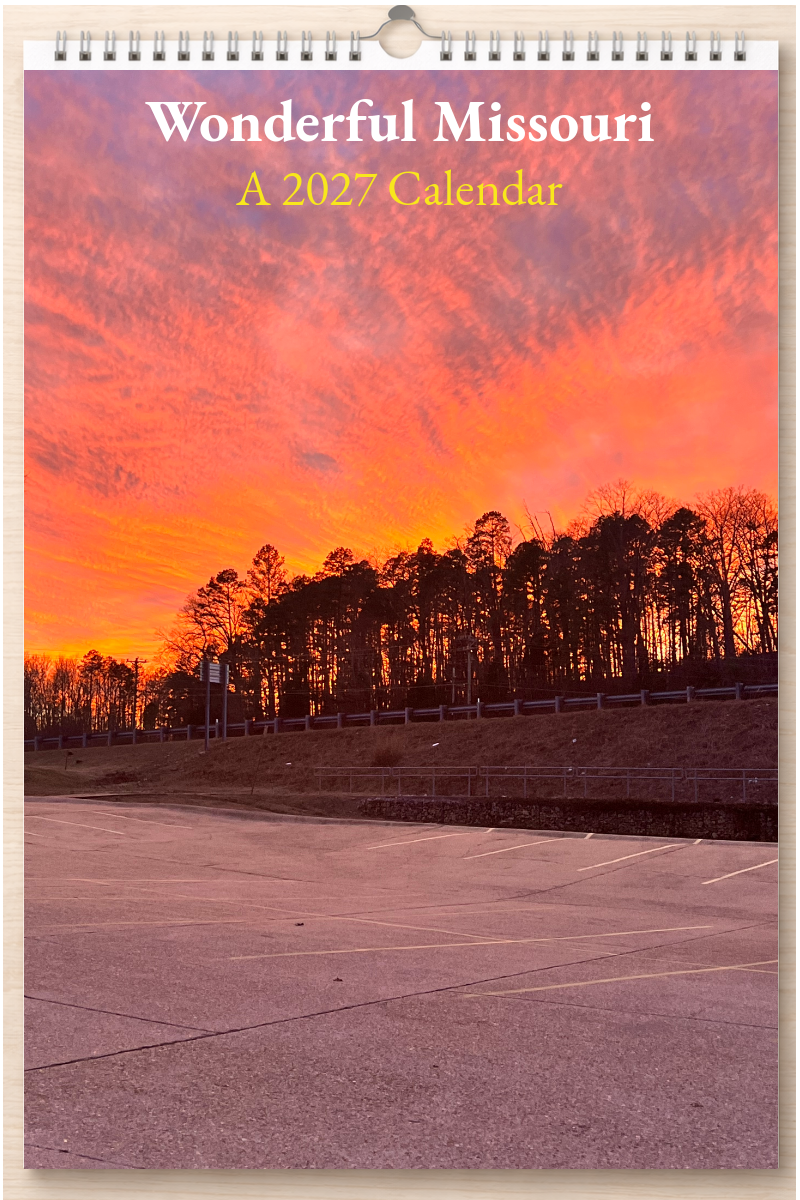 Wonderful Missouri: A 2027 Calendar