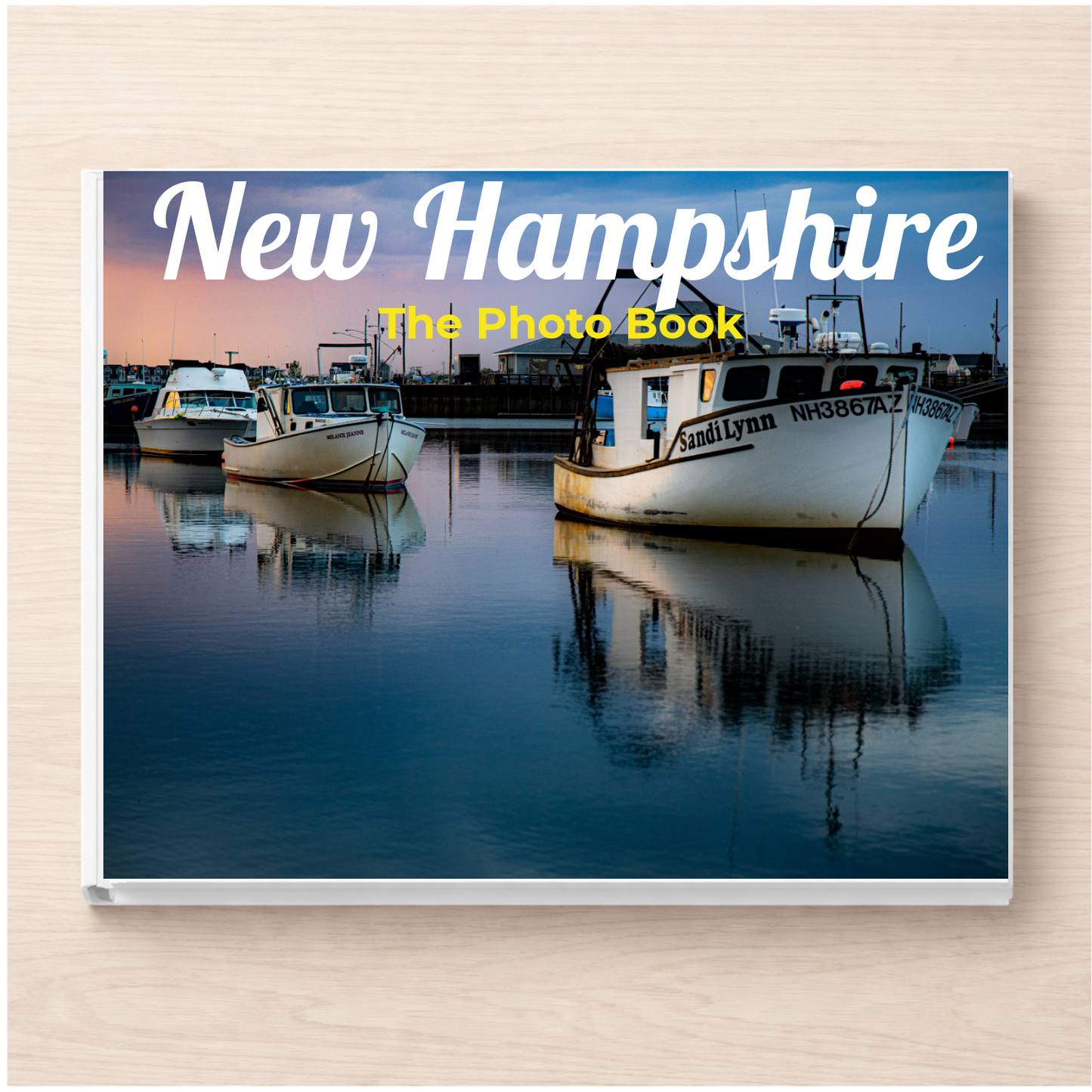 New Hampshire: The Photo Book