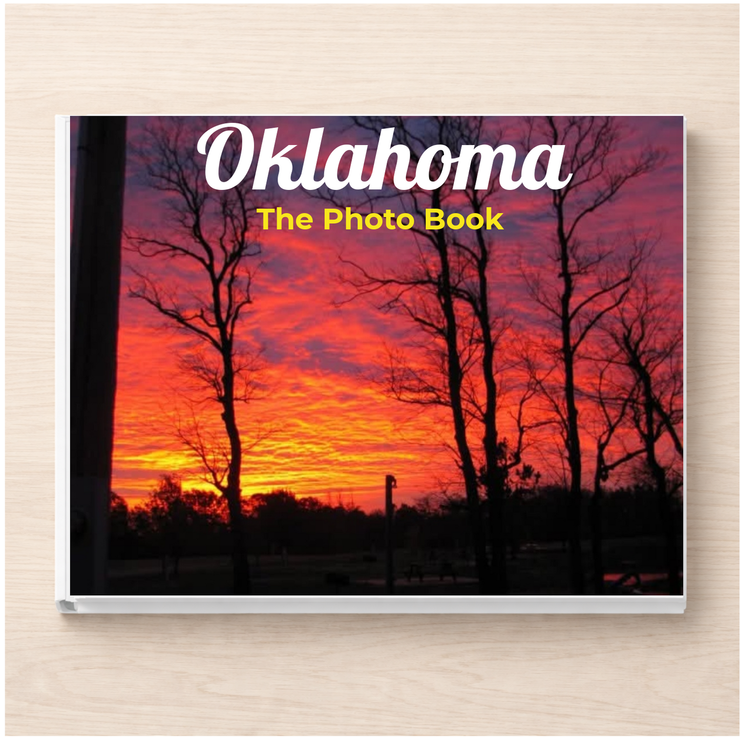 Oklahoma: The Photo Book