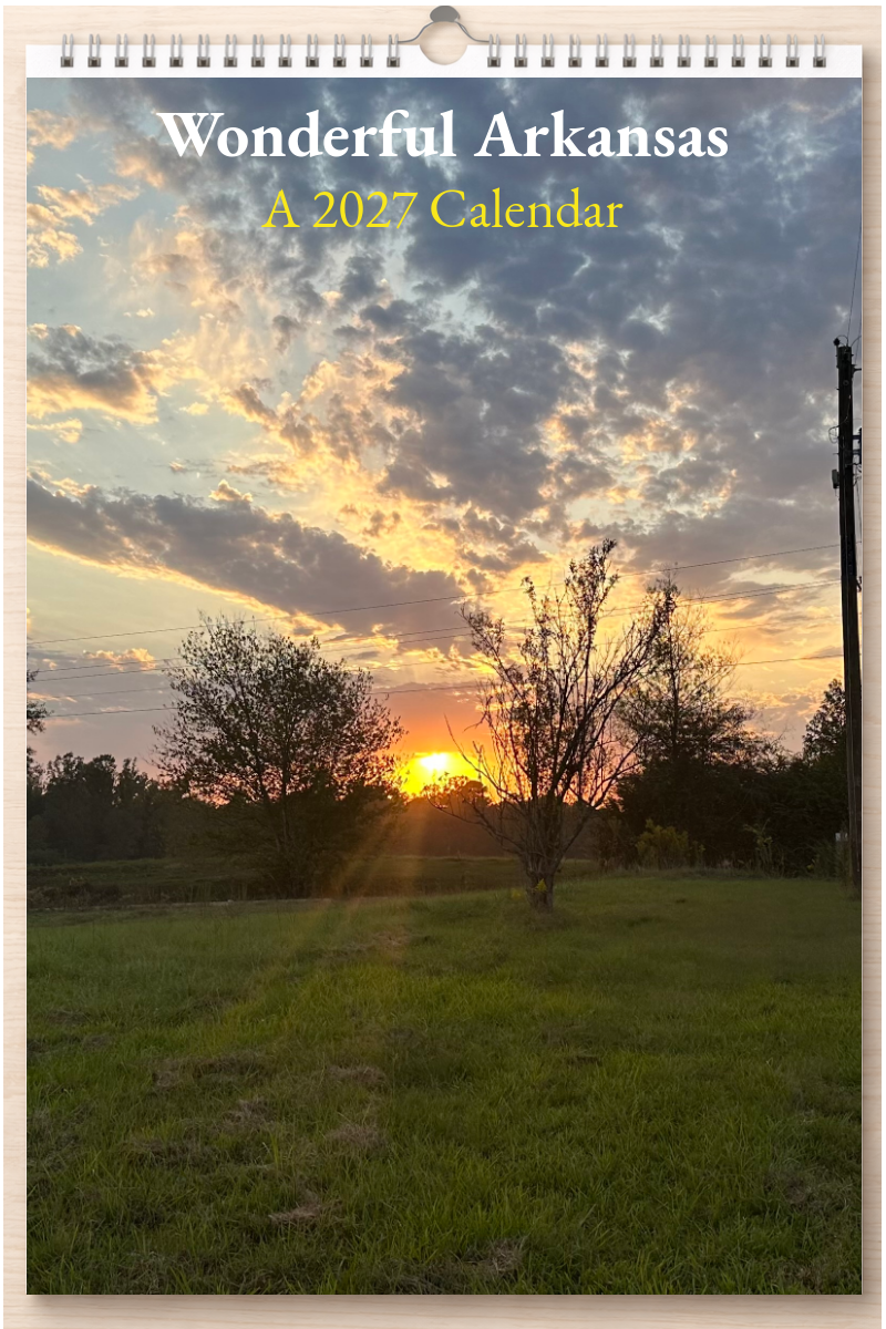 Wonderful Arkansas: A 2027 Calendar