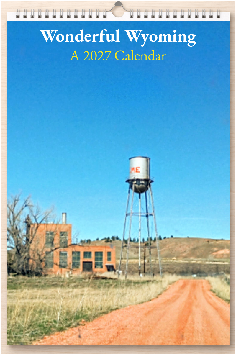 Wonderful Wyoming: A 2027 Calendar