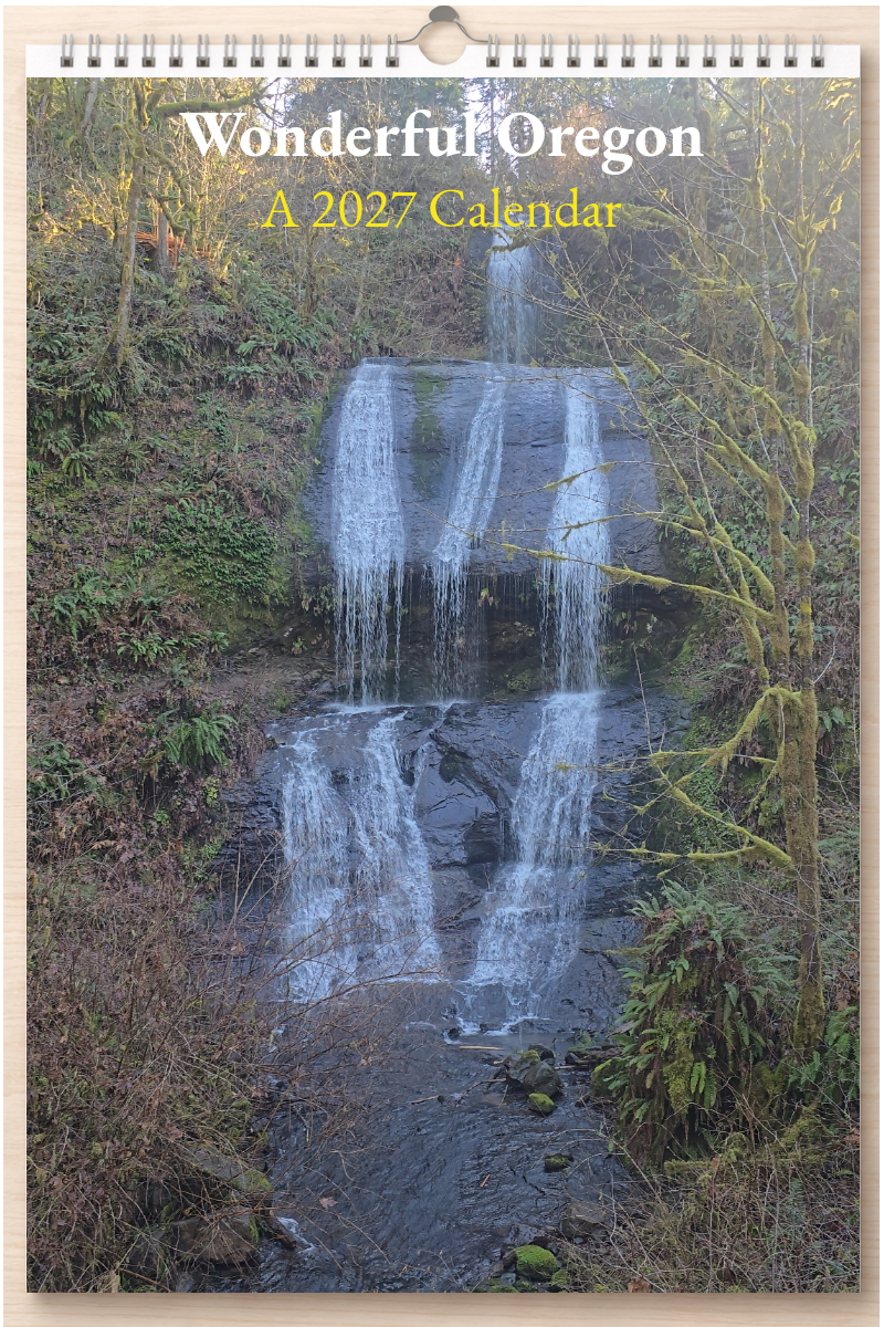 Wonderful Oregon: A 2027 Calendar