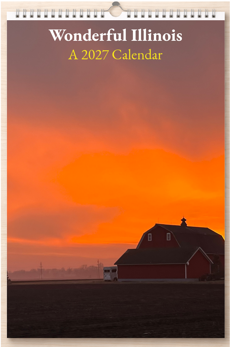 Wonderful Illinois: A 2027 Calendar