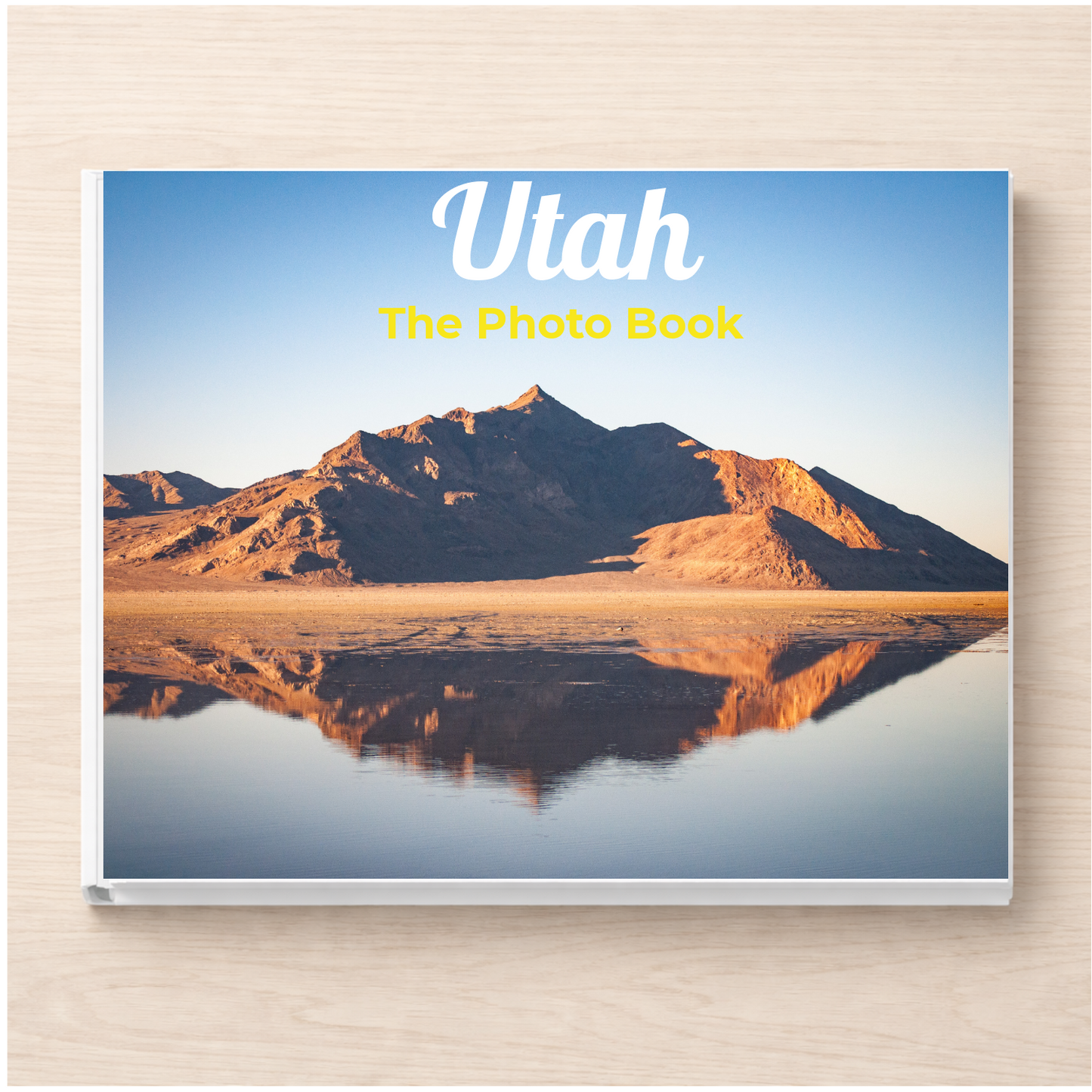 Utah: The Photo Book