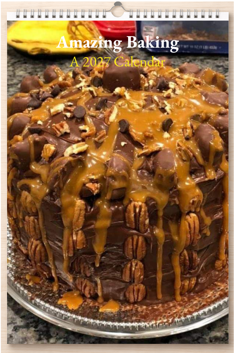 Amazing Baking: A 2027 Calendar