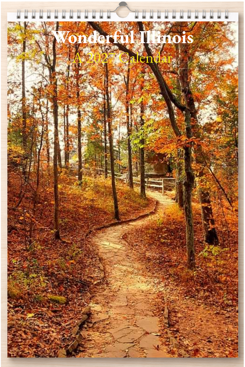 Wonderful Illinois: A 2027 Calendar