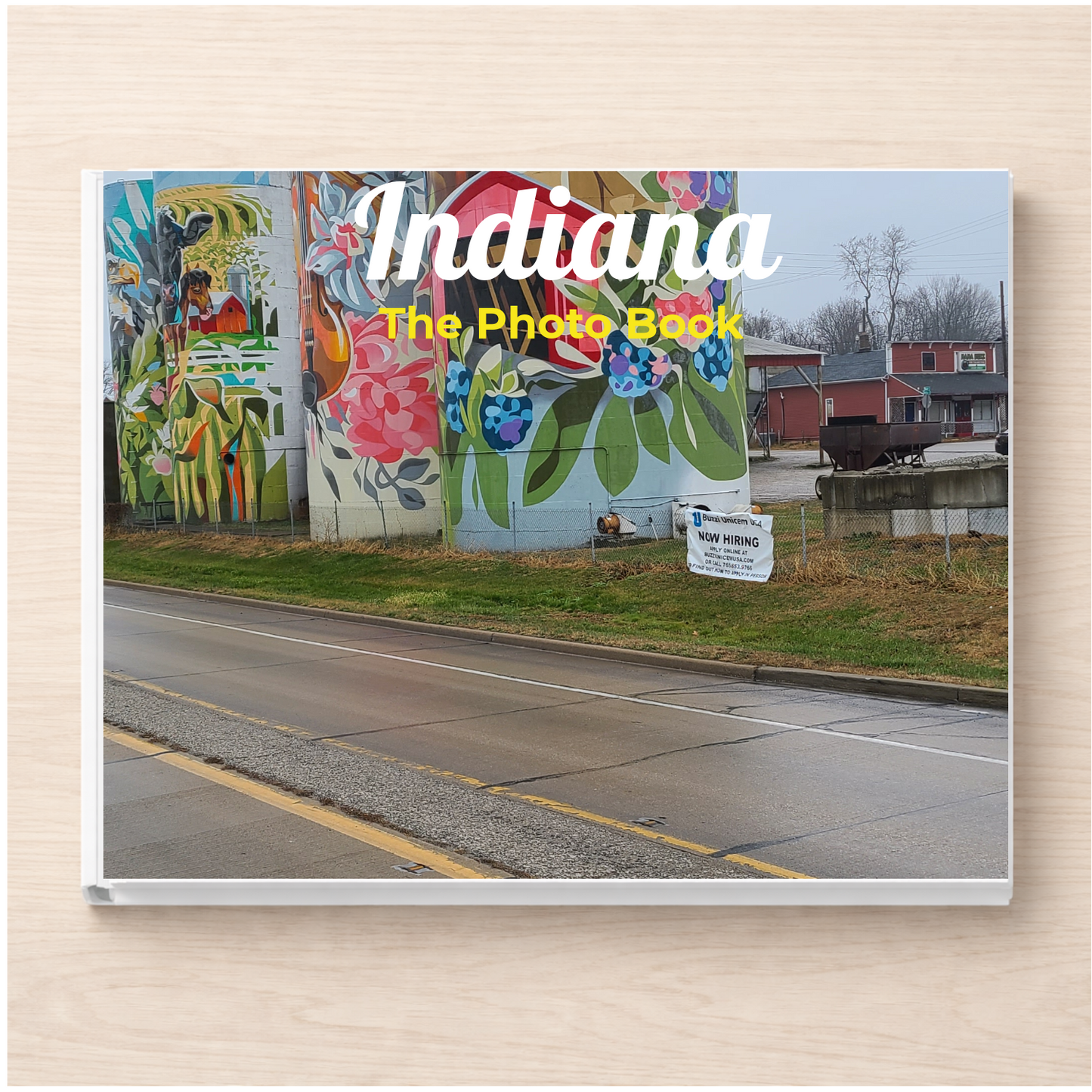 Indiana: The Photo Book