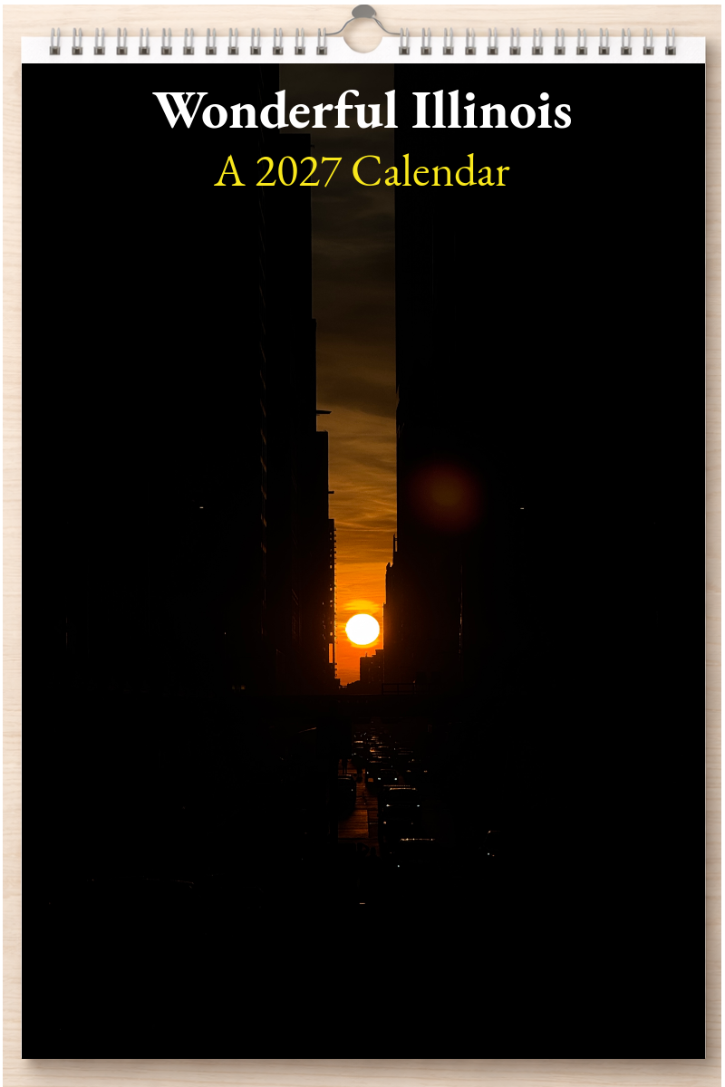 Wonderful Illinois: A 2027 Calendar