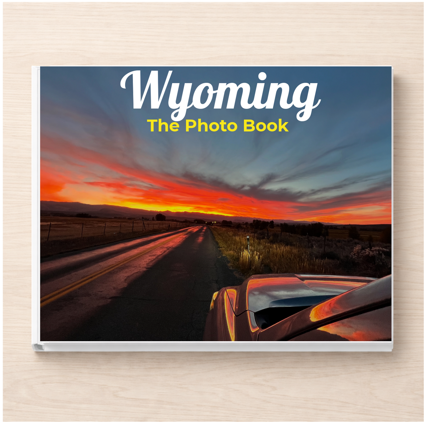Wyoming: The Photo Book