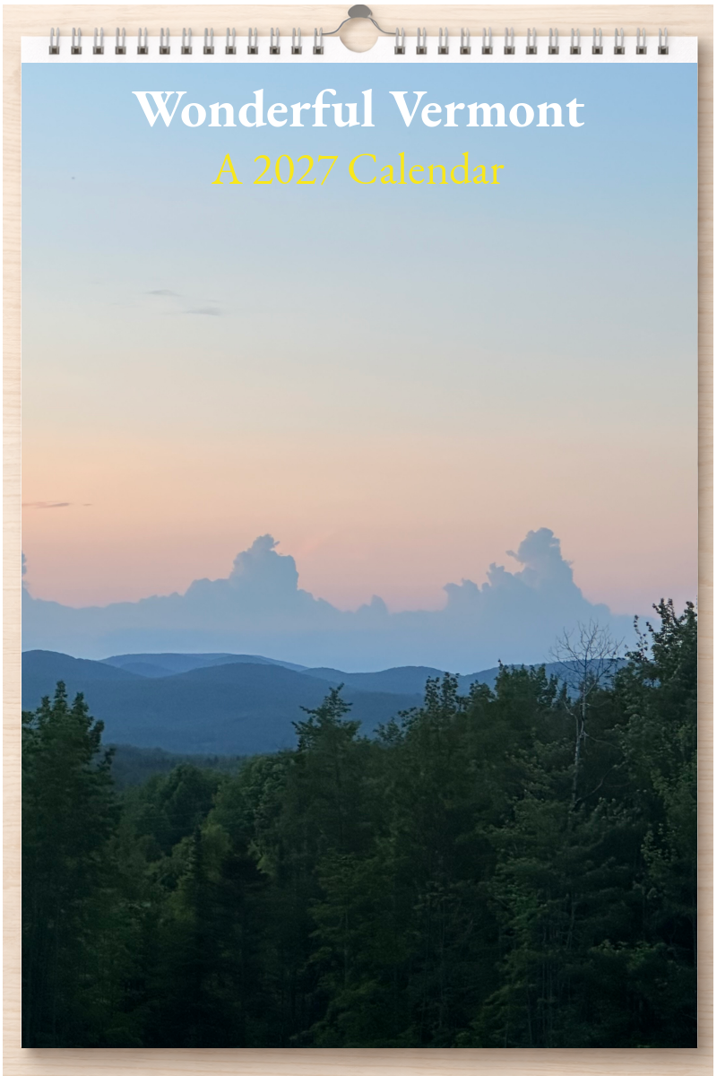 Wonderful Vermont: A 2027 Calendar