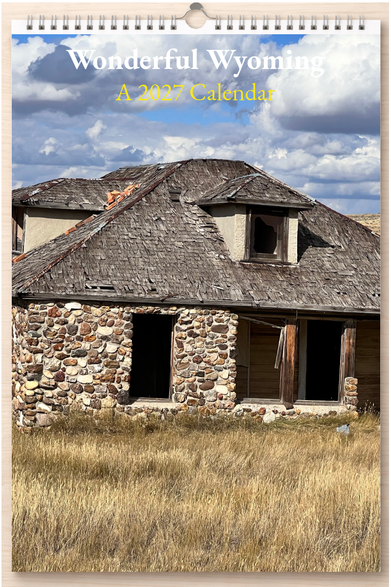 Wonderful Wyoming: A 2027 Calendar