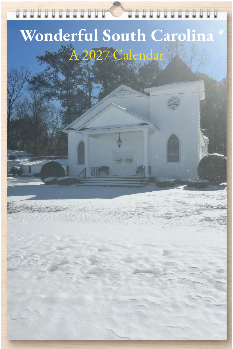 Wonderful South Carolina: A 2027 Calendar