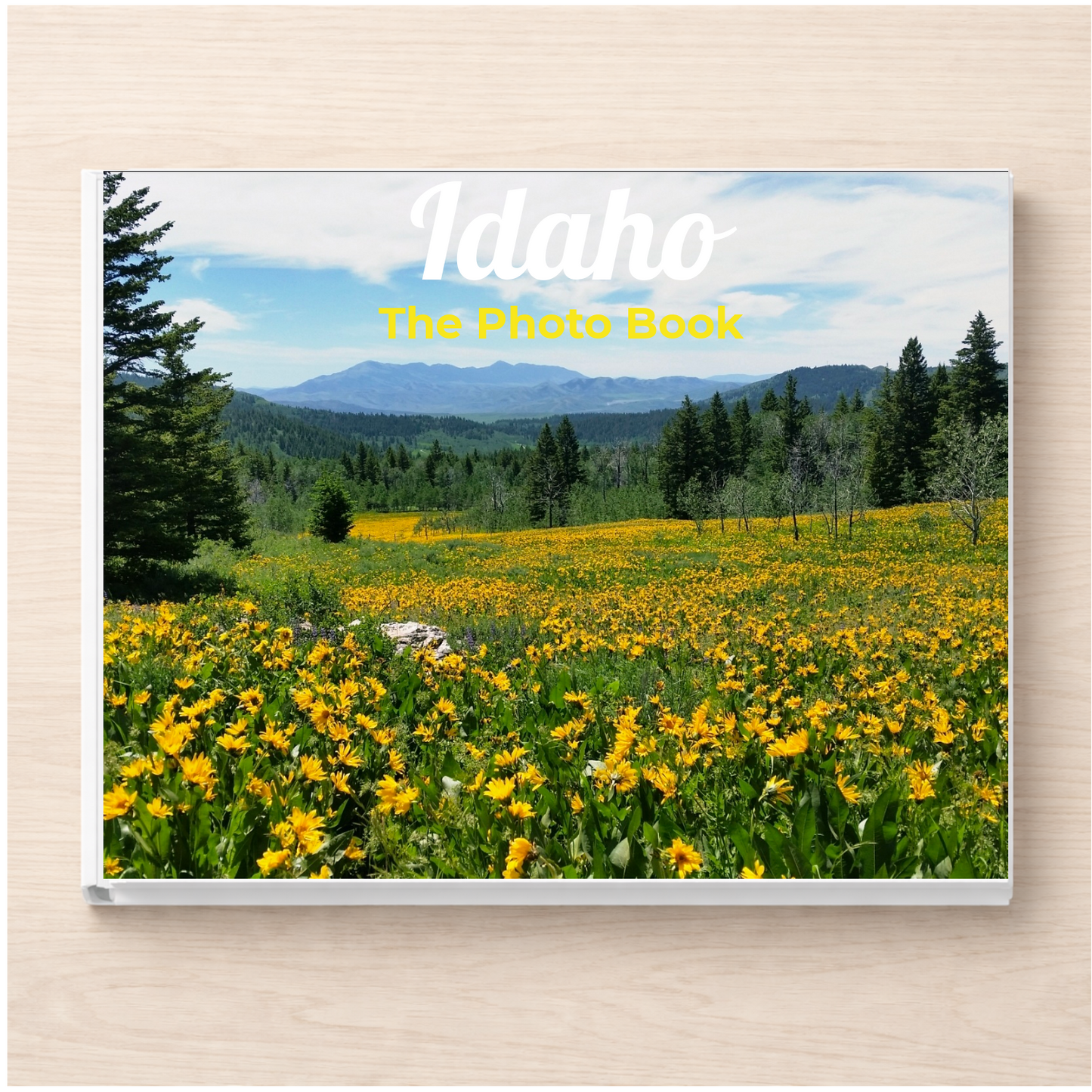 Idaho: The Photo Book