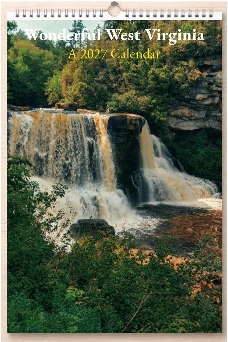 Wonderful West Virginia: A 2027 Calendar